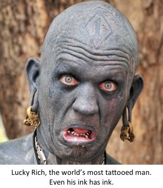 most tattooed man. Lucky Rich most tattooed man